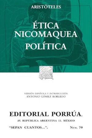 # 70. Ética nicomaquea / Política / 24 ed.