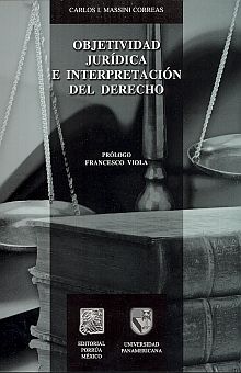 Objetividad jurídica e interpretación del derecho