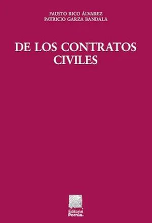 De los contratos civiles / 2 ed.