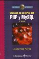 CREACION DE UN PORTAL CON PHP Y MY SQL / 3 ED.