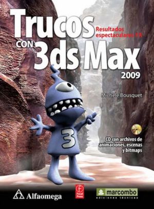TRUCOS CON 3DS MAX 2009 (INCLUYE CD)