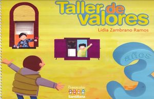 TALLER DE VALORES 3 AÑOS. PREESCOLAR / 2 ED.