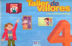 TALLER DE VALORES 4 AÑOS. PREESCOLAR / 2 ED.