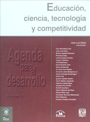 AGENDA PARA EL DESARROLLO / VOL. 10. EDUCACION CIENCIA TECNOLOGIA Y COMPETITIVIDAD