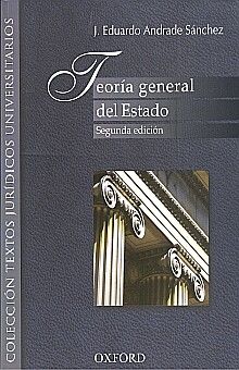 TEORIA GENERAL DEL ESTADO / 2 ED.