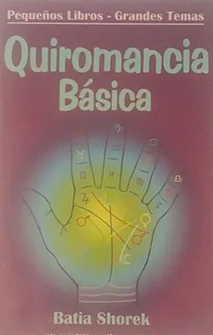 QUIROMANCIA BASICA / 3 ED.