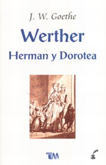 WERTHER / HERMAN Y DOROTEA