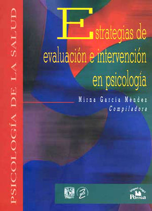 ESTRATEGIAS DE EVALUACION E INTERVENCION EN PSICOLOGIA