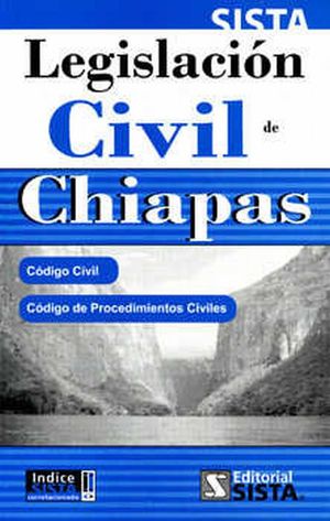 LEGISLACION CIVIL PARA EL ESTADO DE CHIAPAS