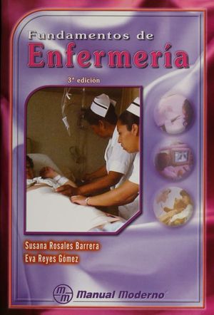 Fundamentos de enfermería / 3 ed.