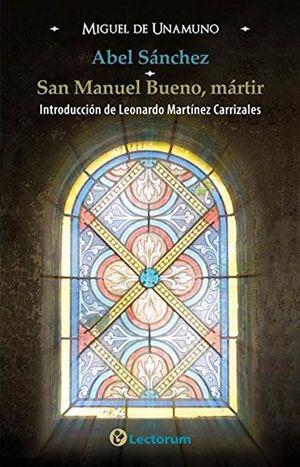 ABEL SANCHEZ / SAN MANUEL BUENO MARTIR