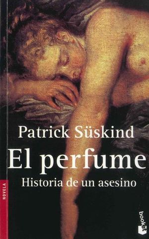 Espectacular Herméticamente regular El perfume. SUSKIND PATRICK. Libro en papel. 9786070764745 Librería El  Sótano
