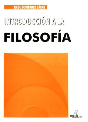 INTRODUCCION A LA FILOSOFIA. BACHILLERATO / 15 ED.