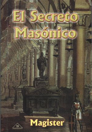 El secreto masónico / 5 ed.