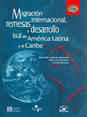 Migración internacional remesas y desarrollo local en América Latina y el Caribe