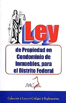 LEY DE PROPIEDAD EN CONDOMINIO DE INMUEBLES PARA EL DISTRITO FEDERAL