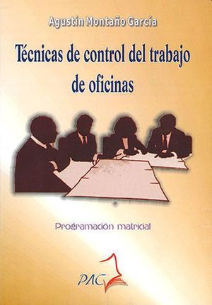 TECNICAS DE CONTROL DEL TRABAJO DE OFICINAS