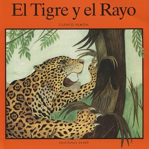 TIGRE Y EL RAYO, EL