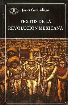 TEXTOS DE LA REVOLUCION MEXICANA
