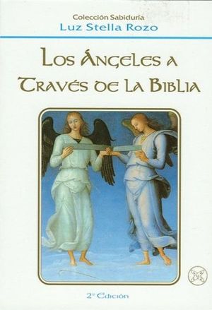 Los ángeles a través de la Biblia