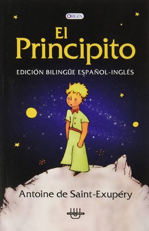 El principito (Edición Bilingüe Español - Inglés)