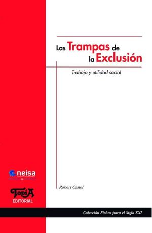 TRAMPAS DE LA EXCLUSION, LAS