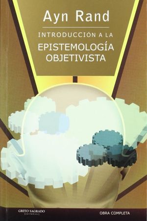 Introducción a la epistemología objetivista