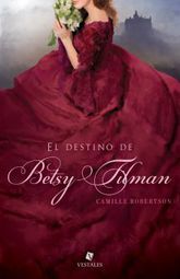 DESTINO DE BETSY TILMAN, EL