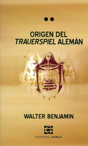 El origen del trauerspiel alemán