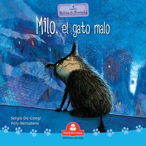 Milo, el gato malo / 2 ed.