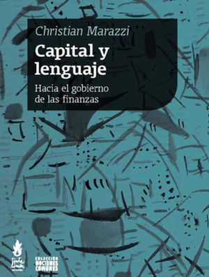 Capital y lenguaje. Hacia el gobierno de las finanzas