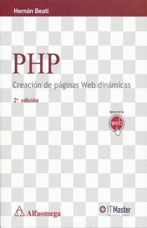 PHP. CREACION DE PAGINAS WEB DINAMICAS / 2 ED.