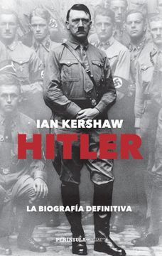 Hitler. La biografía definitiva