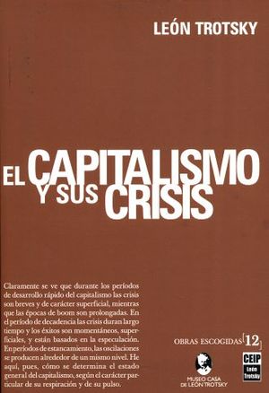 CAPITALISMO Y SUS CRISIS, EL