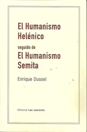 El humanismo helénico seguido de el humanismo semita