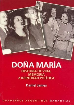 Doña María. Historia de vida, memoria e identidad política