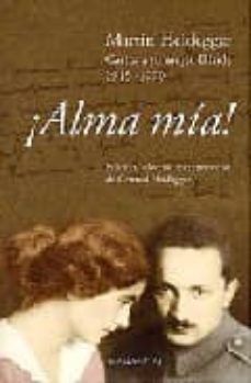 ALMA MIA. CARTAS A SU MUJER ELFRIDE 1915-1970