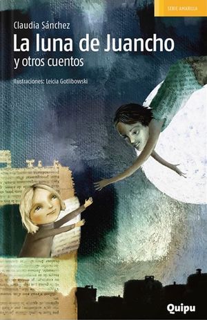 La luna de Juancho y otros cuentos