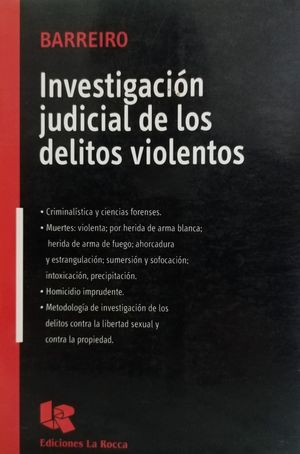 Investigación judicial de los delitos violentos