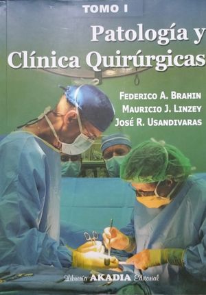 Patología y clínica quirúrgicas / 2 tomos