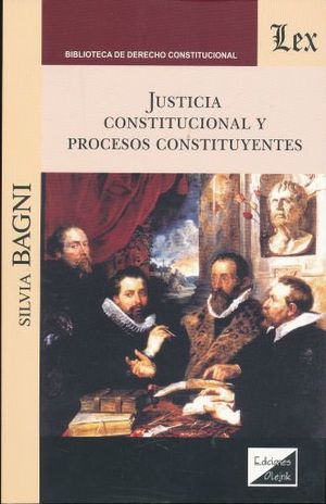 JUSTICIA CONSTITUCIONAL Y PROCESOS CONSTITUYENTES
