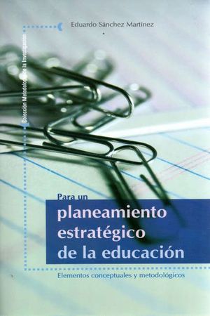 Para un planeamiento estratégico de la educación: elementos conceptuales y metodológicos