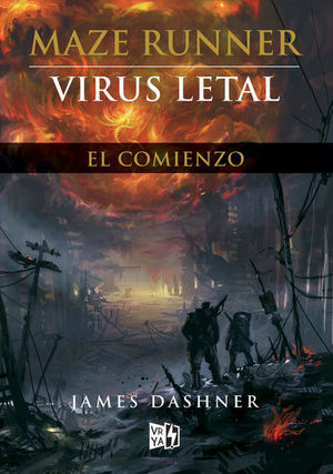 Virus letal / Maze Runner / vol. 4