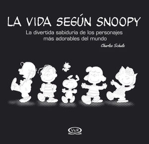 La vida según Snoopy / Pd.