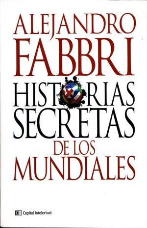 HISTORIAS SECRETAS DE LOS MUNIDALES