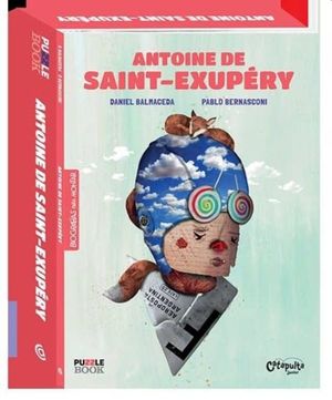 Antoine de Saint - Exupery (Rompecabezas + libro) / pd.