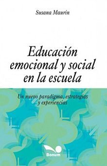 EDUCACION EMOCIONAL Y SOCIAL EN LA ESCUELA