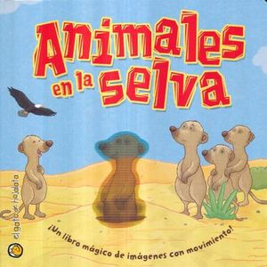 ANIMALES EN LA SELVA / PD.