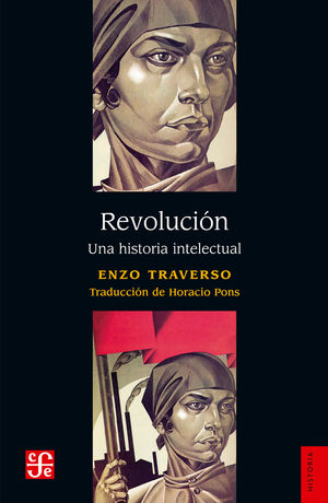 RevoluciÃ³n. Una historia intelectual