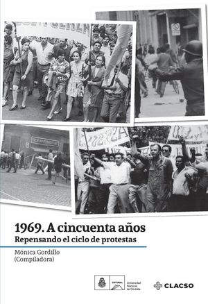 1969. A 50 años. Repensando el ciclo de protestas
